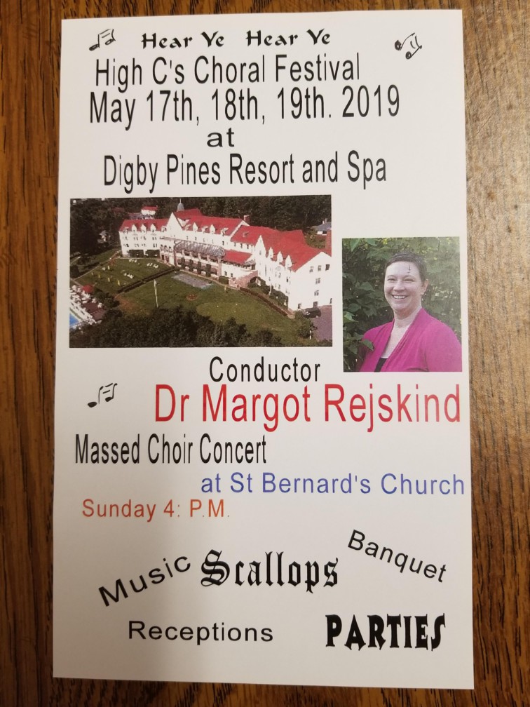 Poster advertising this year's Digby High Cs Choral Festival, May 17-19 at the Digby Pines resort and Spa.